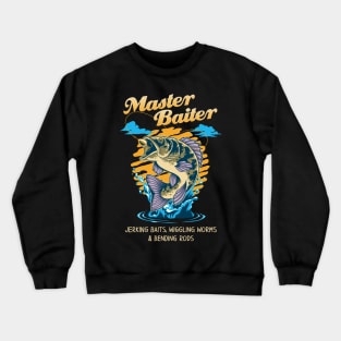 Master Baiter Crewneck Sweatshirt